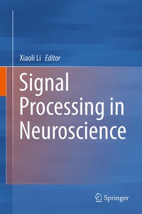 Enlarge image Cover: Signal Processing in Neuroscience - Springer
