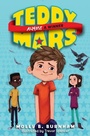 Cover: Teddy Mars Book #2: Almost a Winner - Katherine Tegen Books