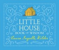 Abbildung von: The Little House Book of Wisdom - HarperCollins
