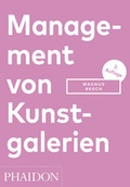 Cover: Management von Kunstgalerien - Phaidon