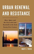 Cover: Urban Renewal and Resistance - Lexington Books