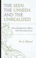 Cover: The Seen, the Unseen, and the Unrealized - Lexington Books