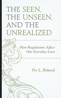 Enlarge image Cover: The Seen, the Unseen, and the Unrealized - Lexington Books