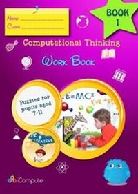 Abbildung von: Computational Thinking Workbook: Book 1 - iCompute Teaching Ltd