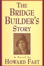 Cover: The Bridge Builder's Story: A Novel - Routledge