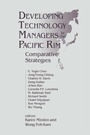 Cover: Developing Technology Managers in the Pacific Rim - Routledge
