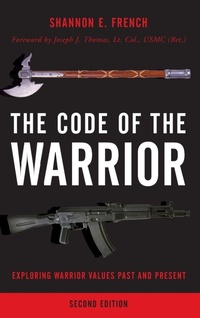 Enlarge image Cover: The Code of the Warrior - Rowman & Littlefield Publishers