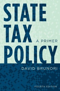 Enlarge image Cover: State Tax Policy - Rowman & Littlefield Publishers