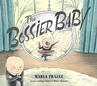 Enlarge image Cover: The Bossier Baby - Simon & Schuster Childrens Books