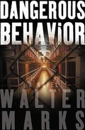 Cover: Dangerous Behavior - Avalon Publishing Group