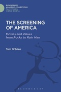 Cover: The Screening of America - Bloomsbury Academic