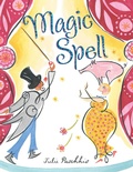 Cover: Magic Spell - Simon & Schuster Books for Young Readers