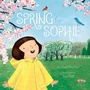 Cover: Spring for Sophie - Paula Wiseman Books