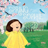 Enlarge image Cover: Spring for Sophie - Paula Wiseman Books