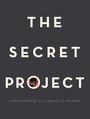 Cover: The Secret Project - Beach Lane Books