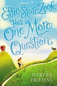 Enlarge image Cover: Effie Starr Zook Has One More Question - Paula Wiseman Books