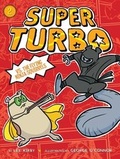 Cover: Super Turbo vs. the Flying Ninja Squirrels - Little Simon