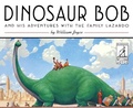 Cover: Dinosaur Bob and His Adventures with the Family Lazardo - Atheneum Books for Young Readers