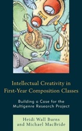 Cover: Intellectual Creativity in First-Year Composition Classes - Rowman & Littlefield Publishers