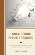 Cover: Public School Finance Decoded - Rowman & Littlefield Publishers