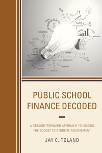 Enlarge image Cover: Public School Finance Decoded - Rowman & Littlefield Publishers