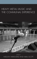 Cover: Heavy Metal Music and the Communal Experience - Lexington Books