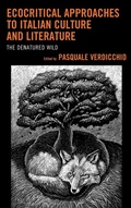 Cover: Ecocritical Approaches to Italian Culture and Literature - Lexington Books