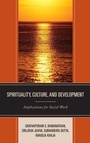 Cover: Spirituality, Culture, and Development - Lexington Books