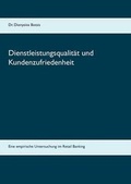 Cover: Dienstleistungsqualitat Und Kundenzufriedenheit - Books on Demand