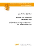 Abbildung von: Roboter und rechtliche Verantwortung - utzverlag GmbH