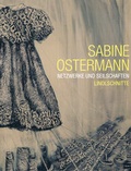 Cover: Sabine Ostermann: Netzwerke und Seilschaften - St&auml;dtische Galerie Neunkirchen