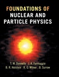 Cover: Foundations of Nuclear and Particle Physics - Cambridge University Press