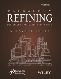 Enlarge image Cover: Petroleum Refining Design and Applications Handbook, Volume 1 - Wiley
