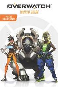 Enlarge image Cover: Overwatch: World Guide - Scholastic US