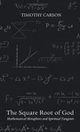 Cover: The Square Root of God - Wipf & Stock Publishers
