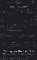 Cover: The Square Root of God - Wipf & Stock Publishers
