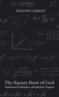 Enlarge image Cover: The Square Root of God - Wipf & Stock Publishers