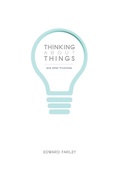 Cover: Thinking about Things and Other Frivolities - Wipf & Stock Publishers