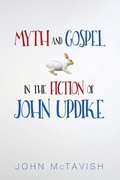 Cover: Myth and Gospel in the Fiction of John Updike - Wipf & Stock Publishers