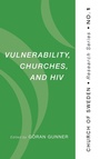 Cover: Vulnerability, Churches, and HIV - Wipf & Stock Publishers