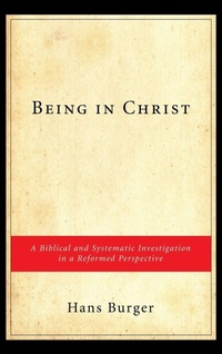 Enlarge image Cover: Being in Christ - Wipf & Stock Publishers