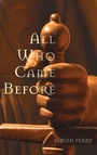 Cover: All Who Came Before - Wipf & Stock Publishers