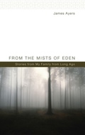 Cover: From the Mists of Eden - Wipf & Stock Publishers
