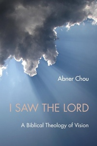 Enlarge image Cover: I Saw the Lord - Wipf & Stock Publishers
