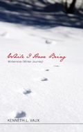 Cover: While I Have Being - Wipf & Stock Publishers