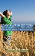 Cover: Conscience in Recovery from Alcohol Addiction - Wipf & Stock Publishers