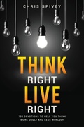 Cover: Think Right, Live Right - Xulon Press