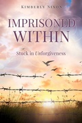 Cover: Imprisoned Within - Xulon Press