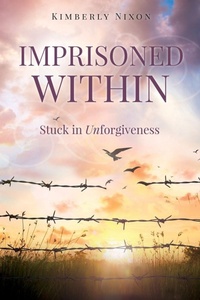 Enlarge image Cover: Imprisoned Within - Xulon Press