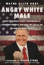 Cover: Angry White Male - Skyhorse Publishing
